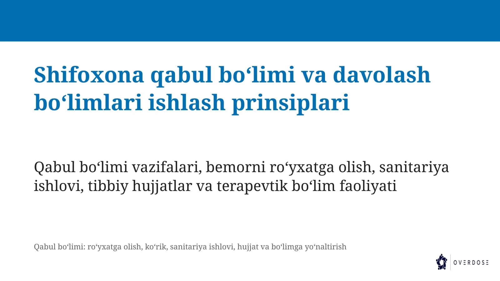 Shifoxona qabul boʻlimi va davolash boʻlimlari ishlash prinsiplari