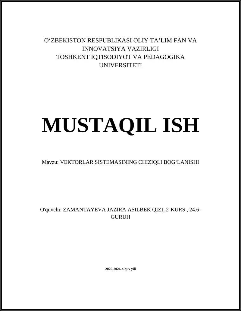 VEKTORLAR SISTEMASINING CHIZIQLI BOGʻLANISHI