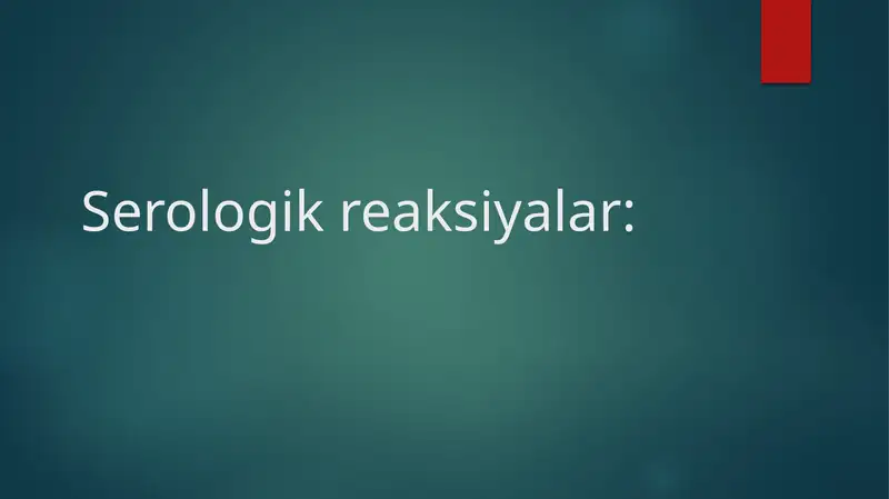 Serologik reaksiyalar