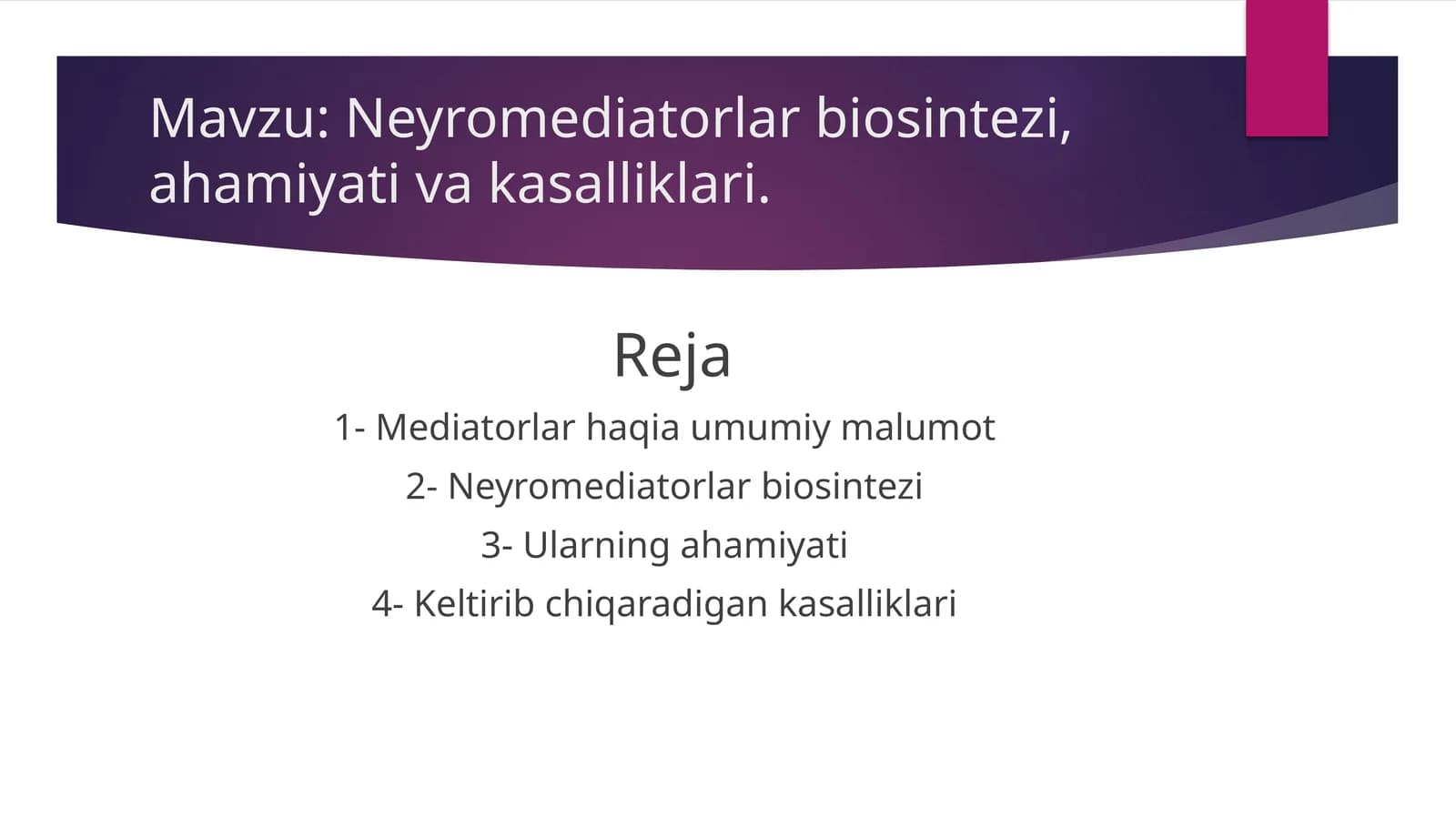 Neyromediatorlarbiosintezi, ahamiyati va kasalliklari