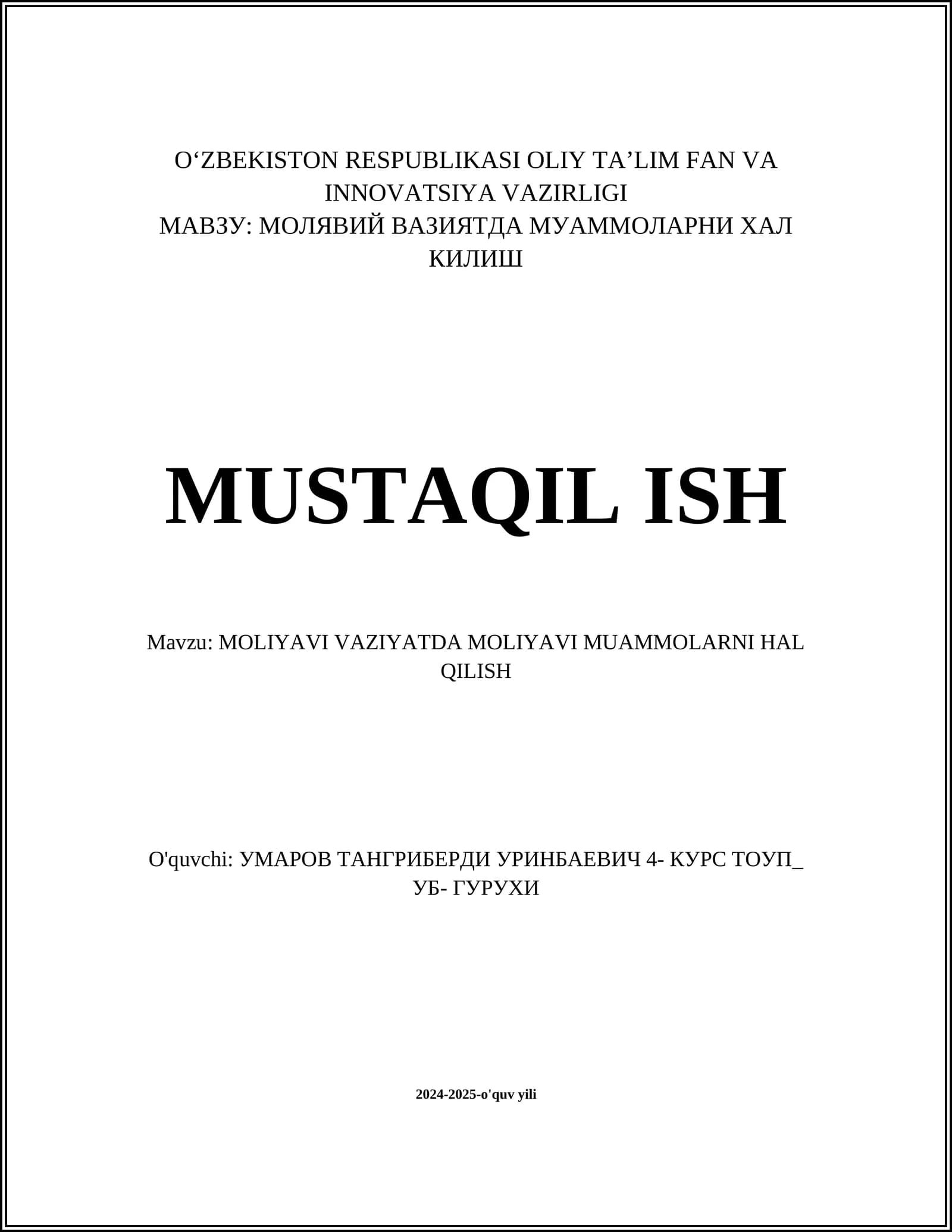 MOLIYAVI VAZIYATDA MOLIYAVI MUAMMOLARNI HAL QILISH