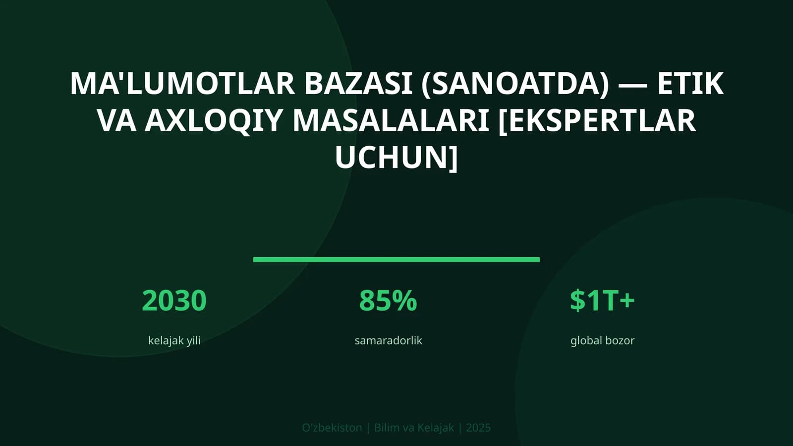 Ma'lumotlar bazasi (sanoatda) — etik va axloqiy masalalari [ekspertlar uchun]