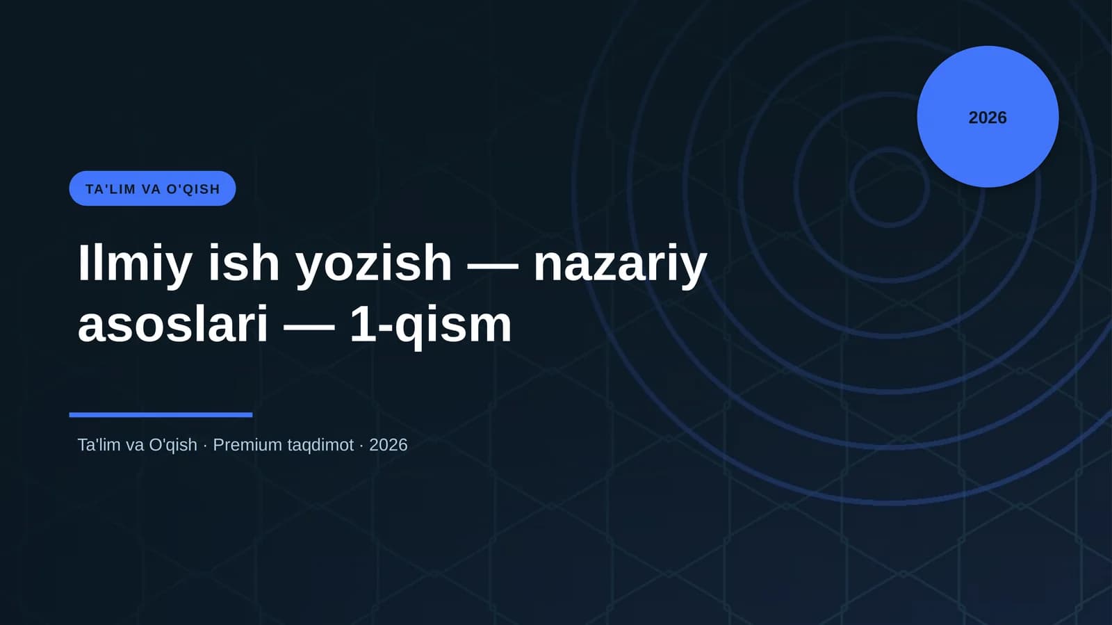 Ilmiy ish yozish — nazariy asoslari — 1-qism