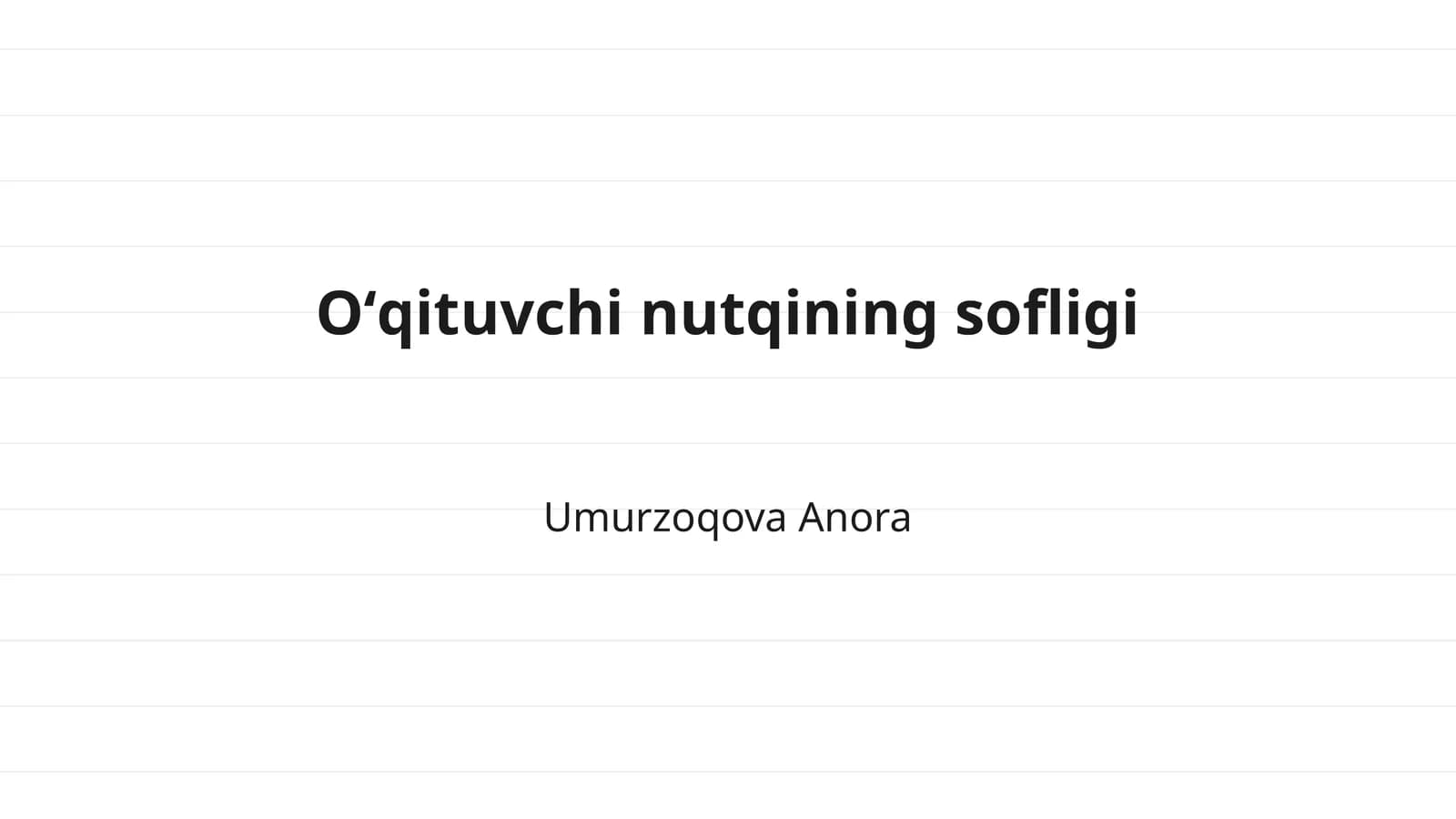Oʻqituvchi nutqining sofligi