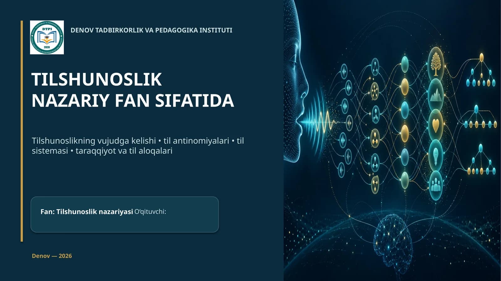TILSHUNOSLIKNAZARIY FAN SIFATIDA