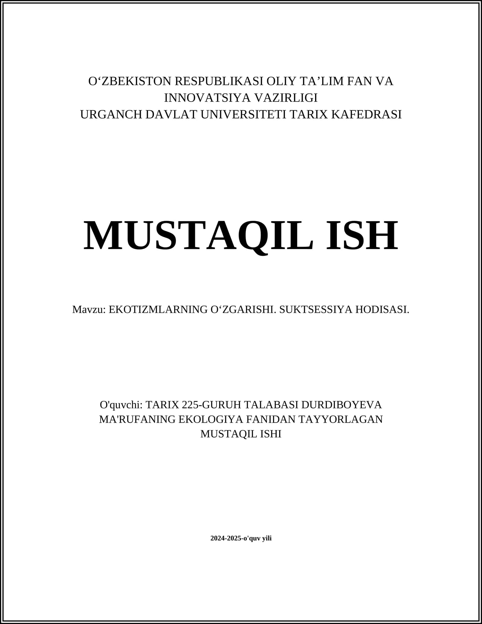EKOTIZMLARNING OʻZGARISHI. SUKTSESSIYA HODISASI