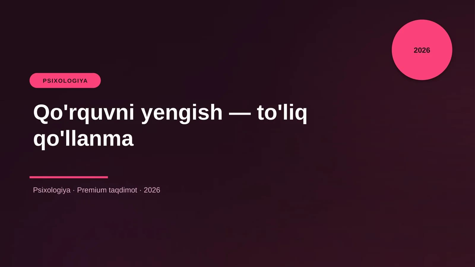 Qo'rquvni yengish — to'liq qo'llanma