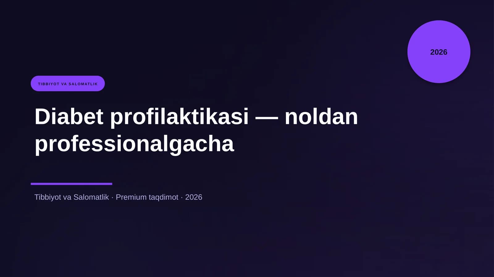 Diabet profilaktikasi — noldan professionalgacha