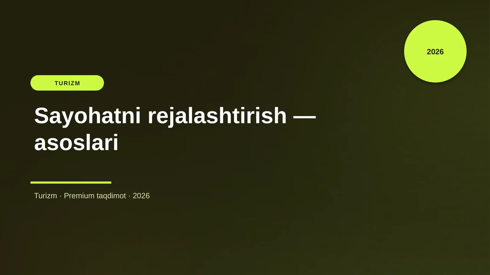 Sayohatni rejalashtirish — asoslari