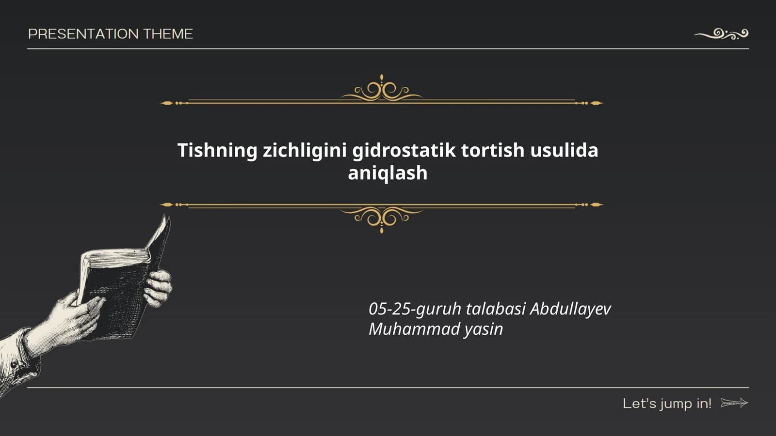 Tishning zichligini gidrostatik tortish usulida aniqlash