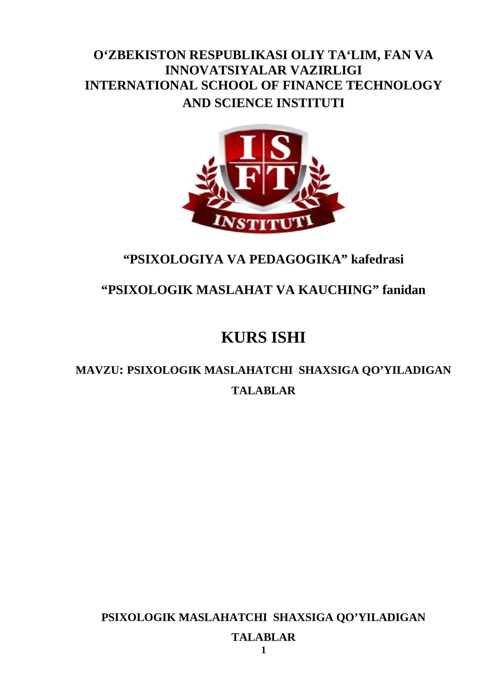 PSIXOLOGIK MASLAHATCHI SHAXSIGA QO’YILADIGAN TALABLAR