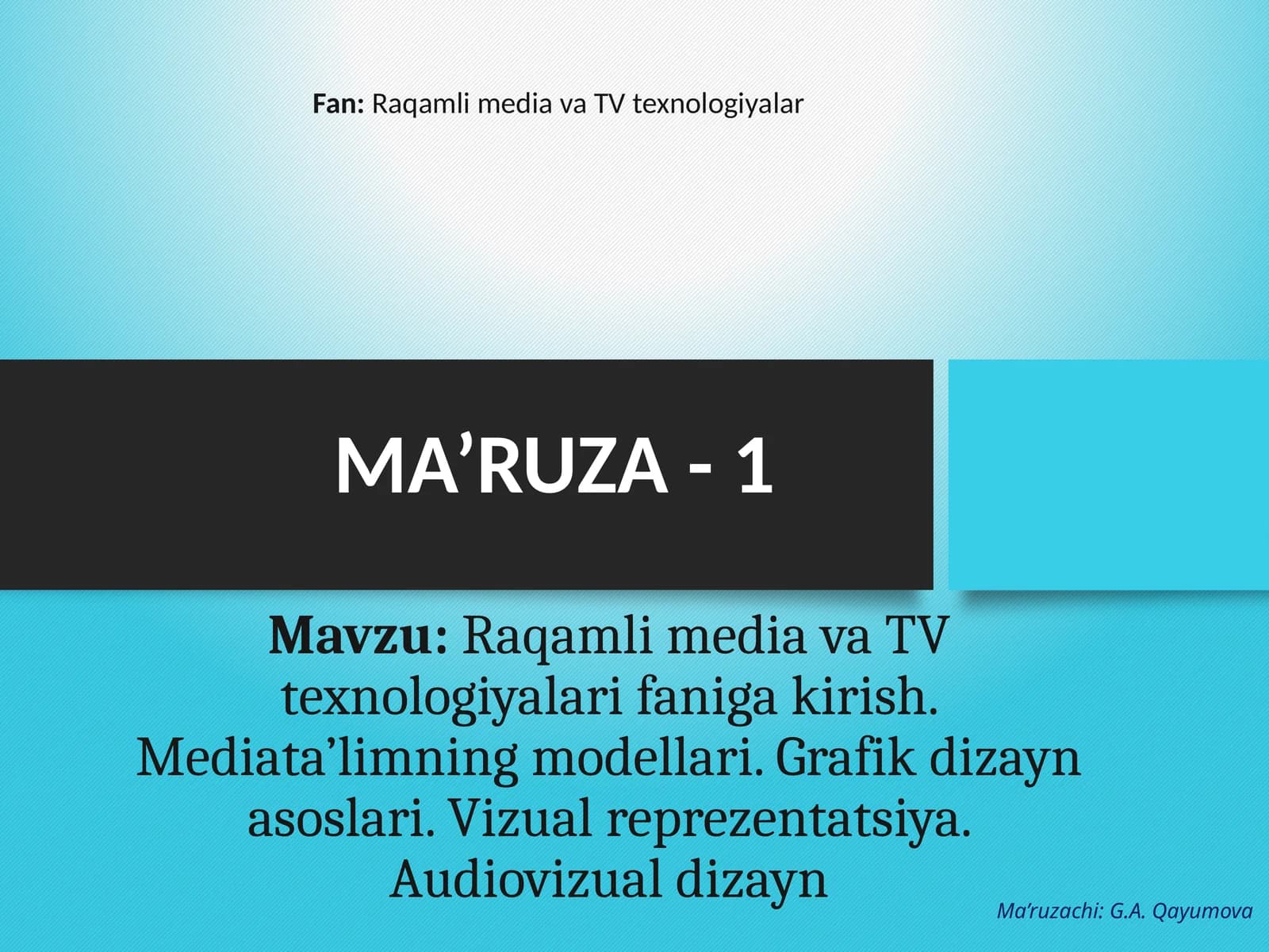 Raqamli media va TV texnologiyalari faniga kirish