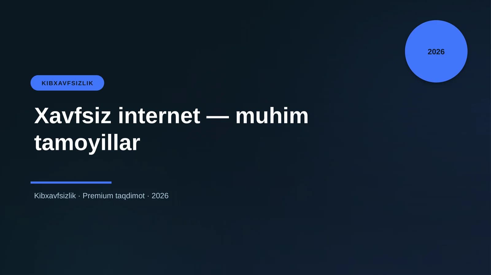 Xavfsiz internet — muhim tamoyillar