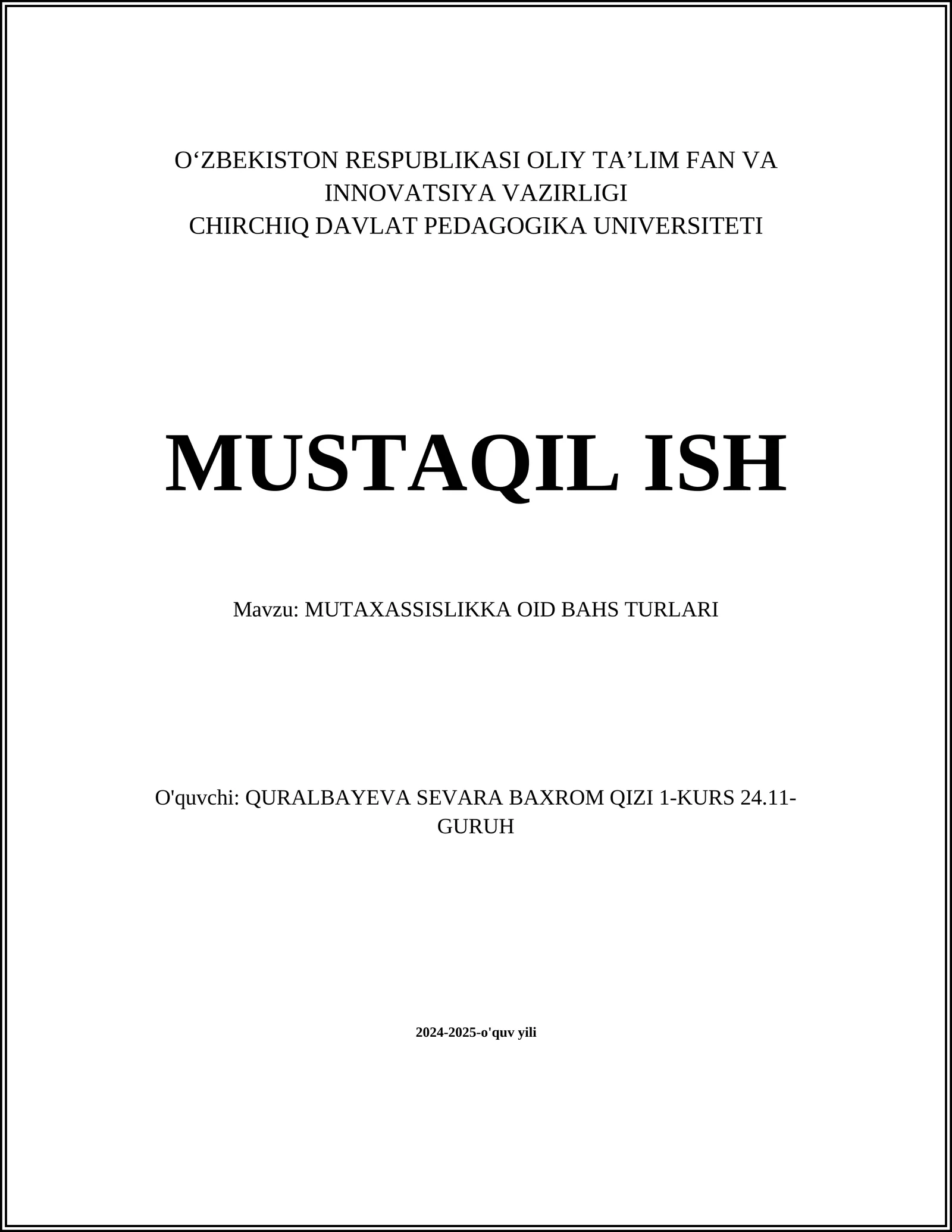 MUTAXASSISLIKKA OID BAHS TURLARI