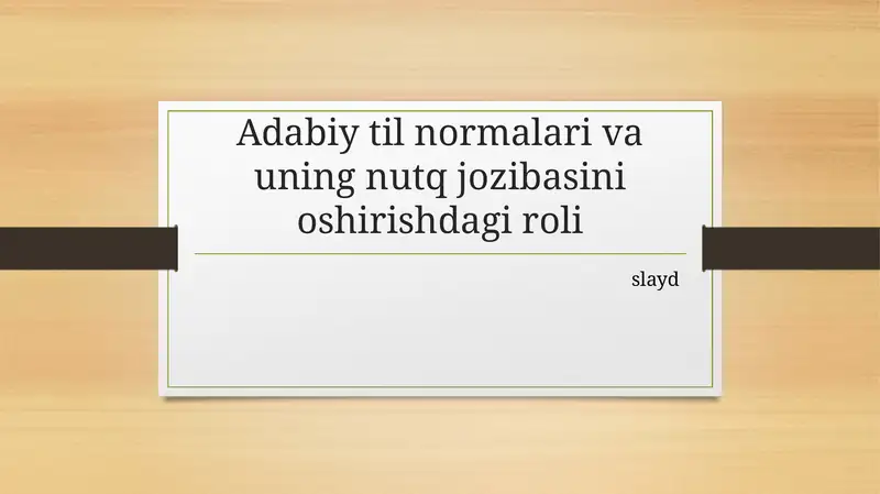 Adabiy til normalari slayd