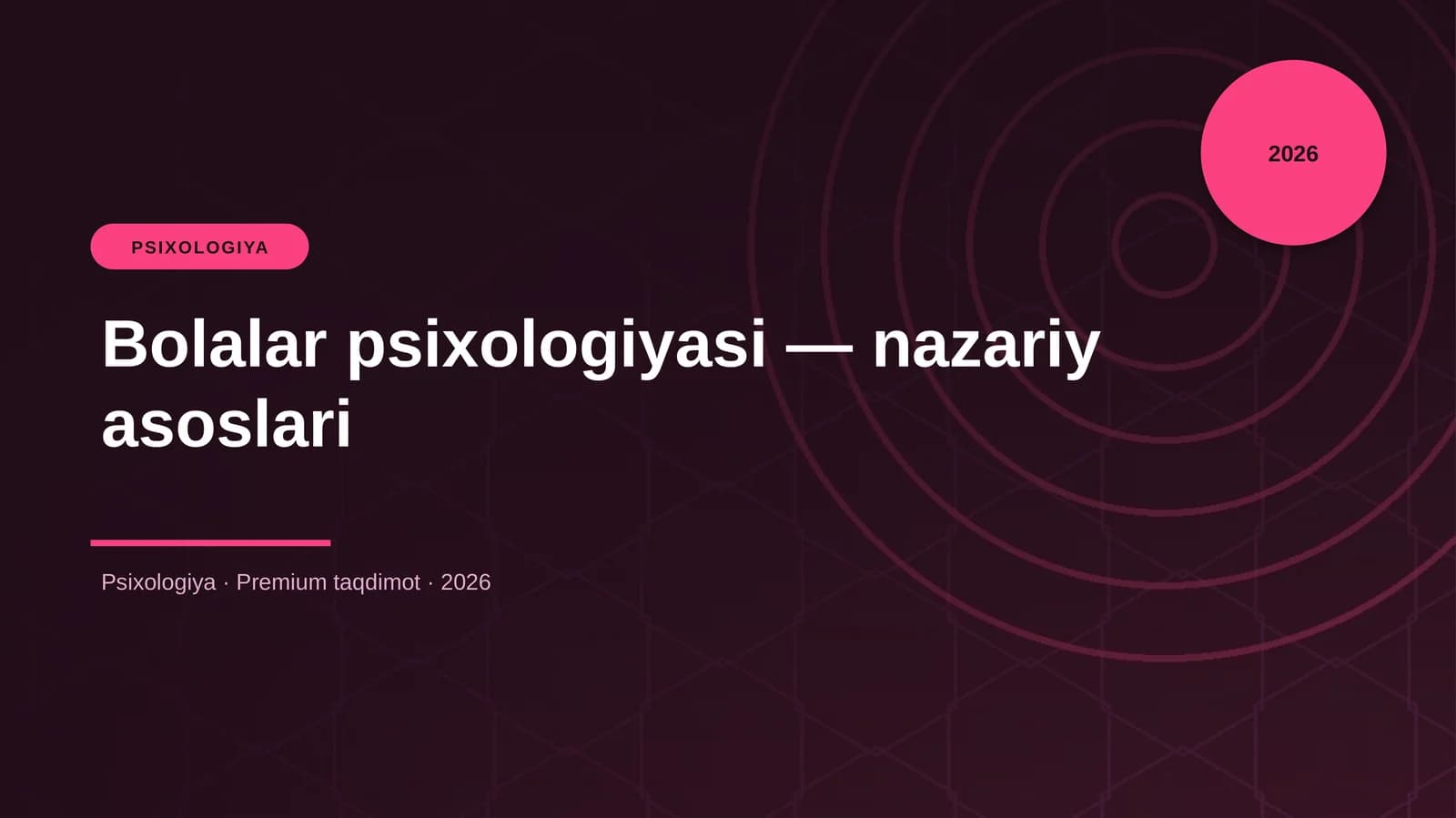 Bolalar psixologiyasi — nazariy asoslari