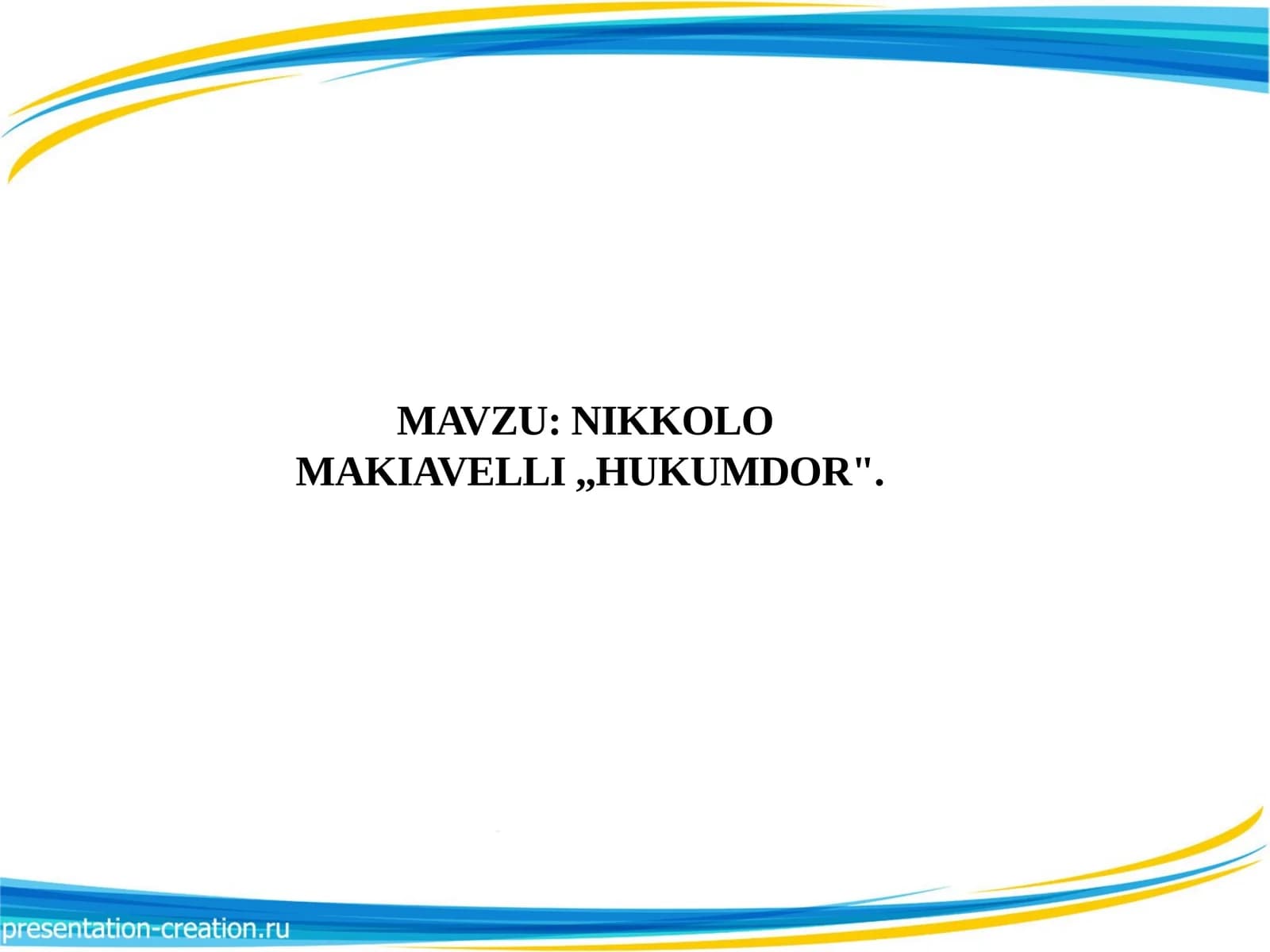 NIKKOLO  MAKIAVELLI ,,HUKUMDOR.