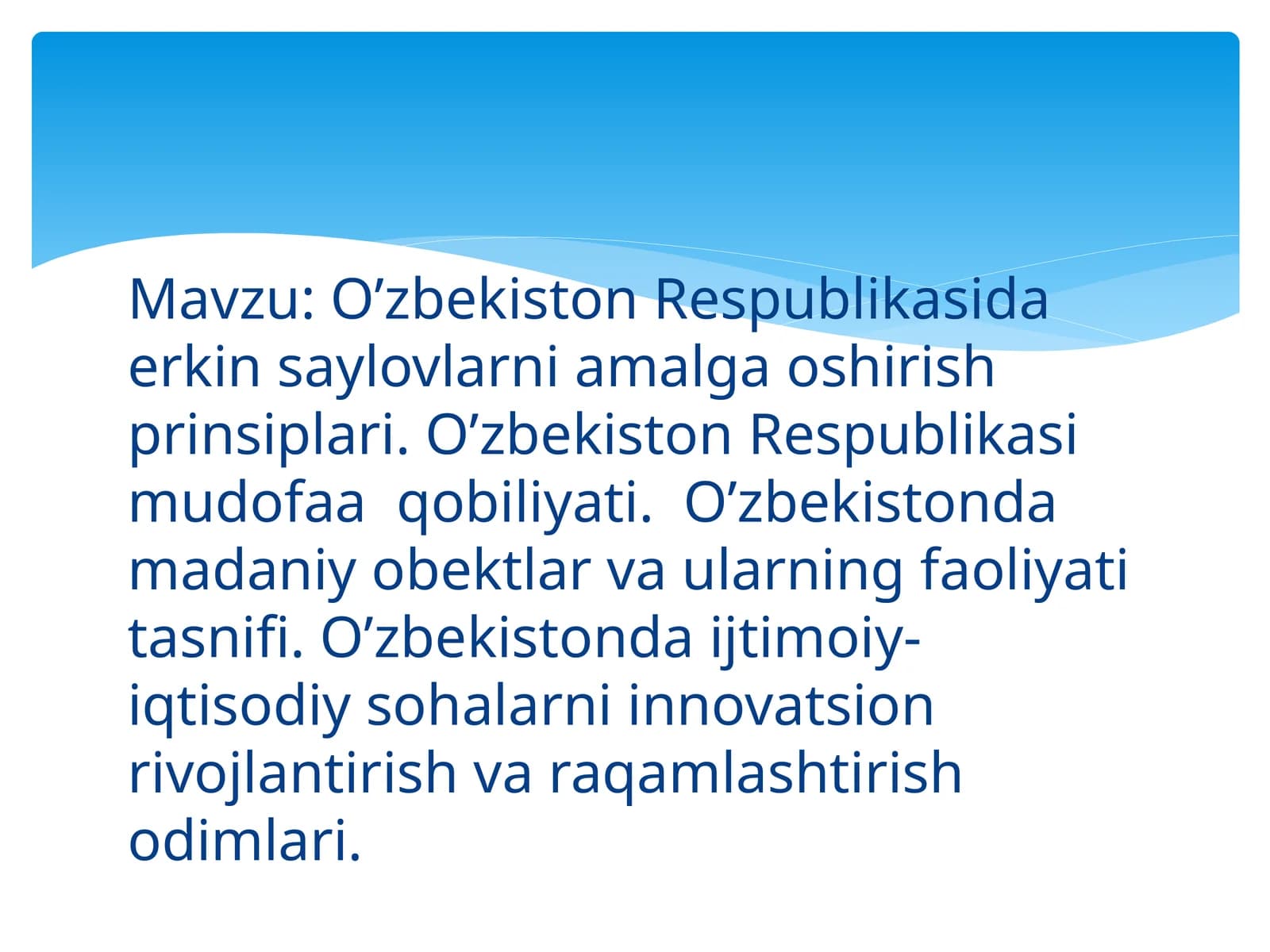 O’zbekiston Respublikasida erk in saylovlarni amalga oshirish prinsiplari