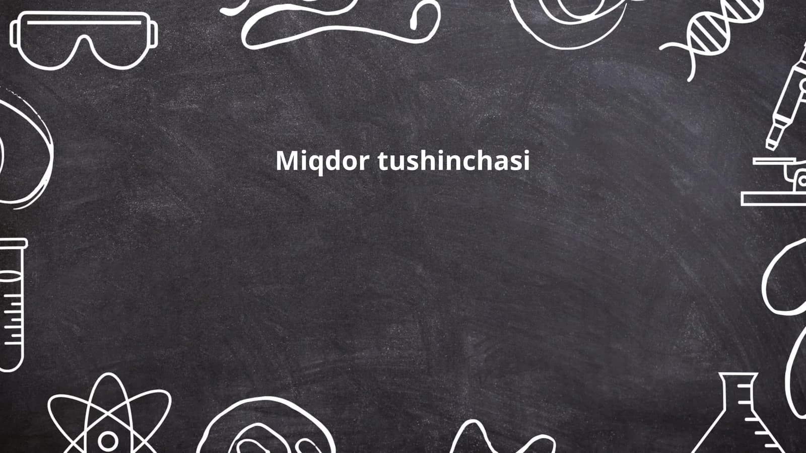 Miqdor tushunchasi
