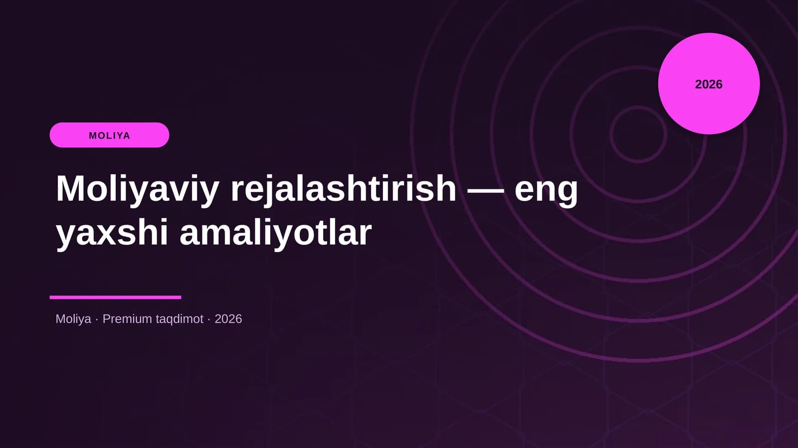 Moliyaviy rejalashtirish — eng yaxshi amaliyotlar