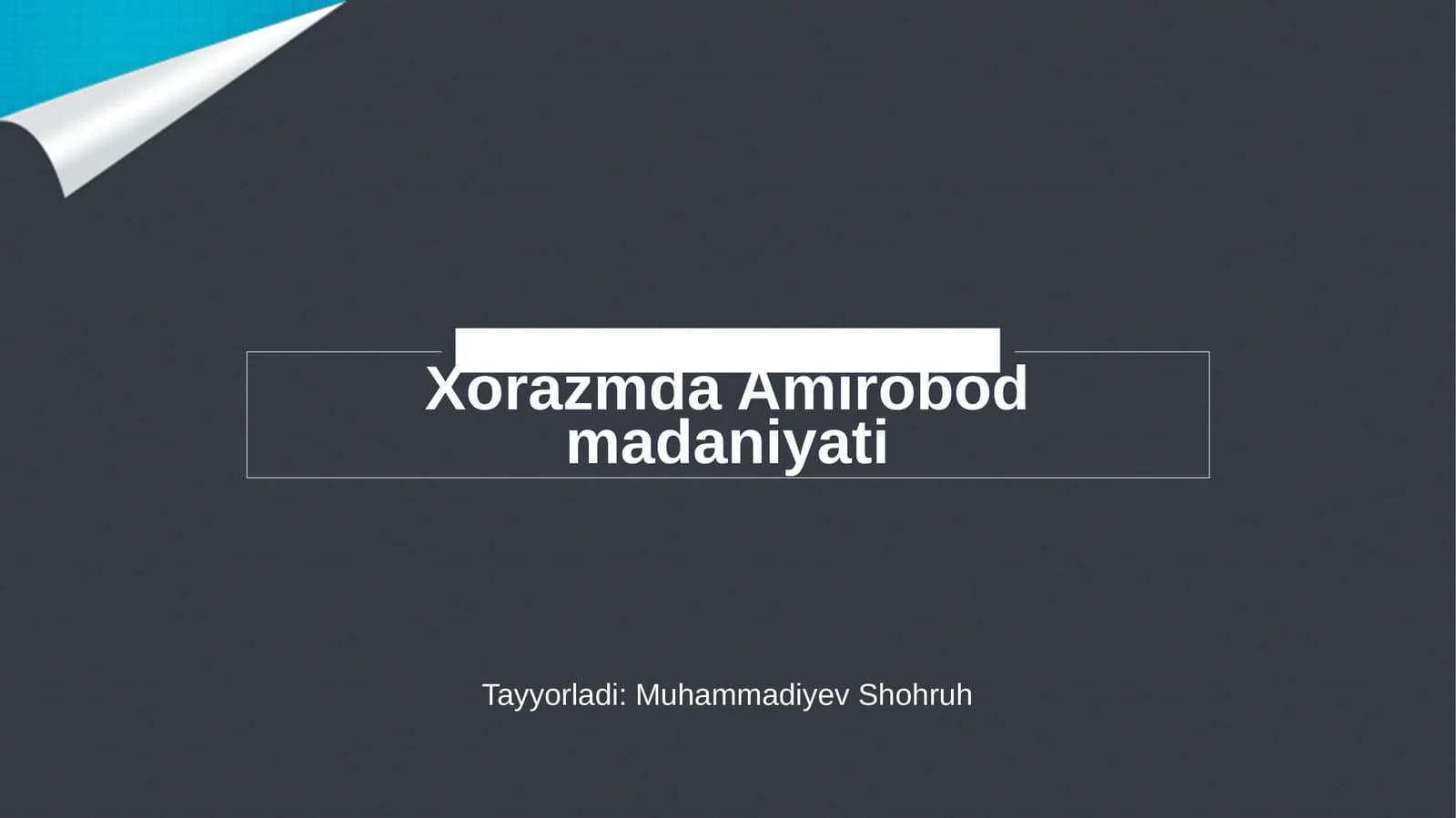Xorazmda Amirobod madaniyati