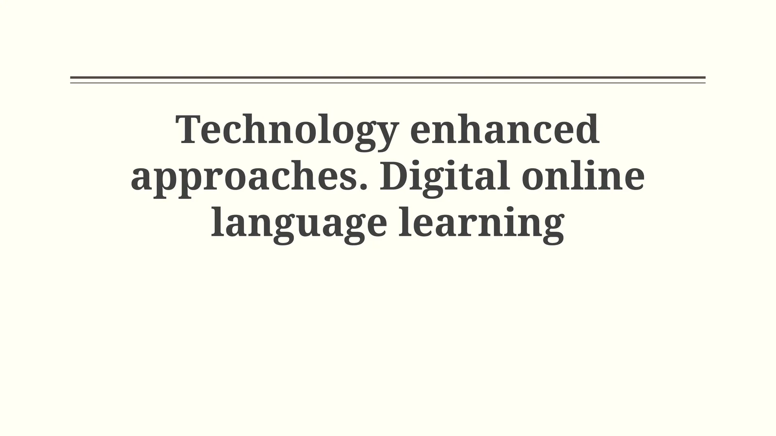 Defining Digital Language Learning: Scope & Evolution