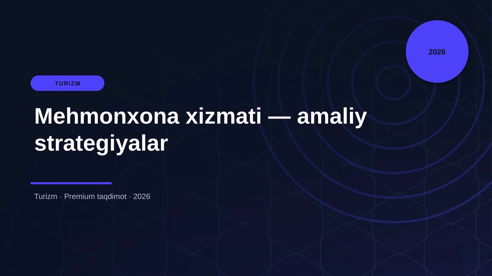 Mehmonxona xizmati — amaliy strategiyalar