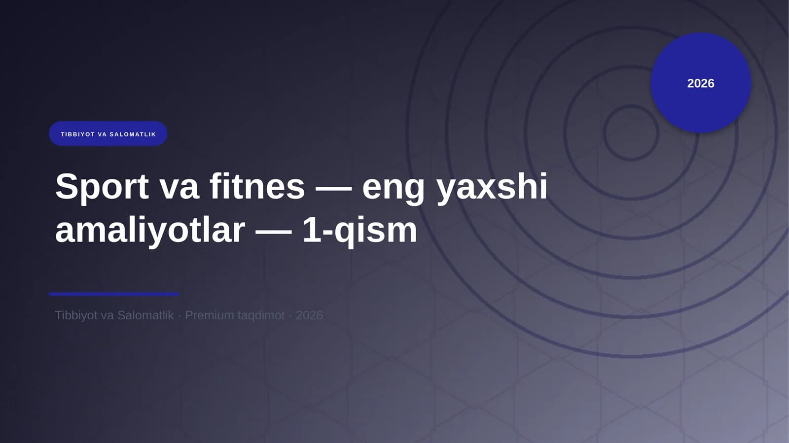 Sport va fitnes — eng yaxshi amaliyotlar — 1-qism