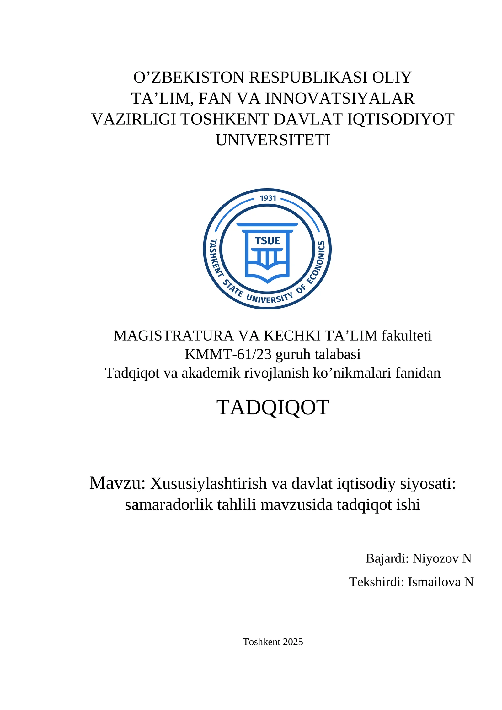 Xususiylashtirish va davlat iqtisodiy siyosati samaradorlik tahlili mavzusida tadqiqot ishi