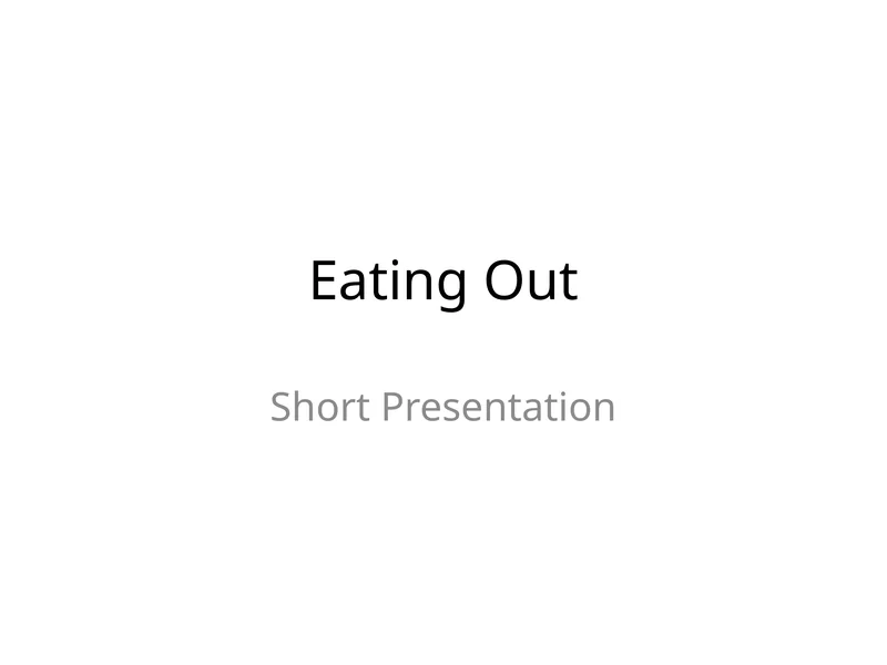 Eating Out