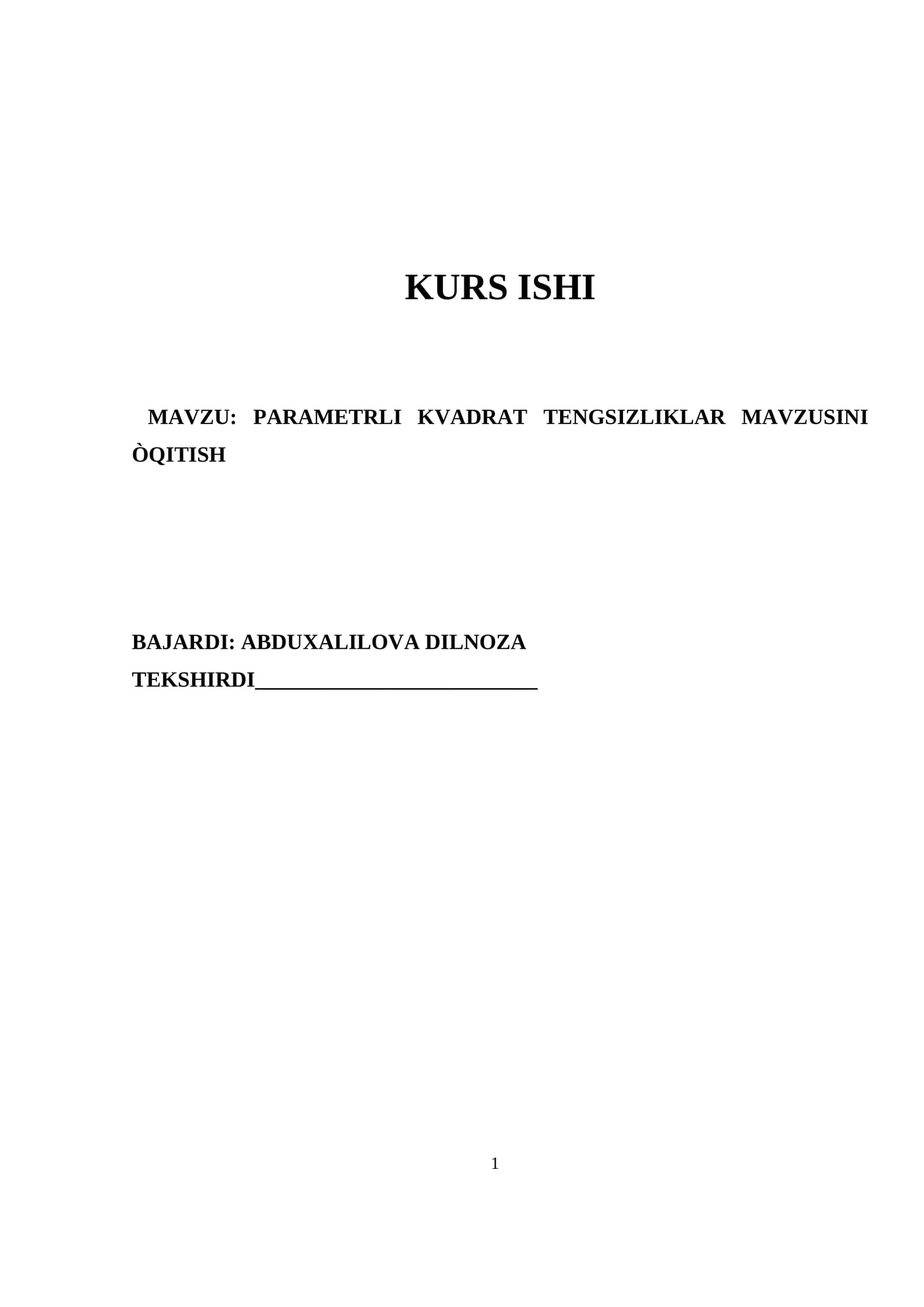 PARAMETRLI KVADRAT TENGSIZLIKLAR MAVZUSINI ÒQITISH
