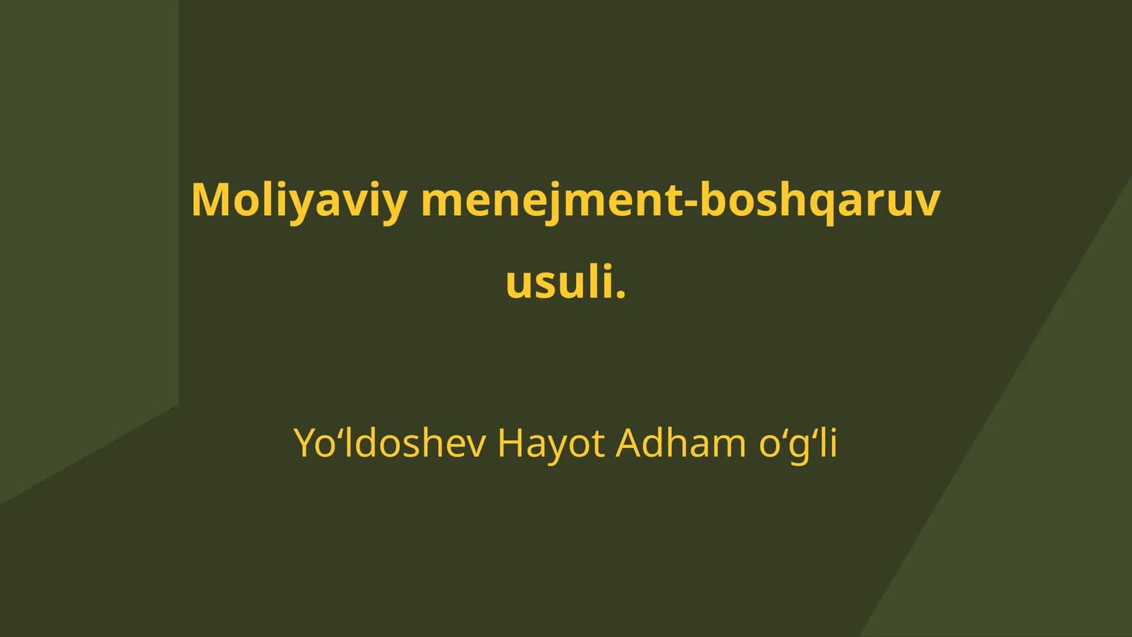 Moliyaviy menejment-boshqaruv usuli