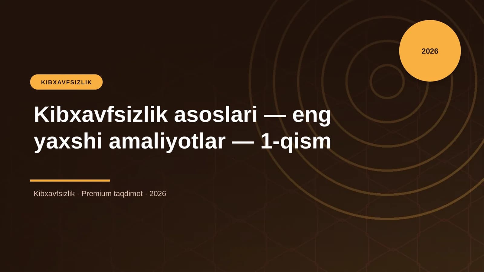 Kibxavfsizlik asoslari — eng yaxshi amaliyotlar — 1-qism