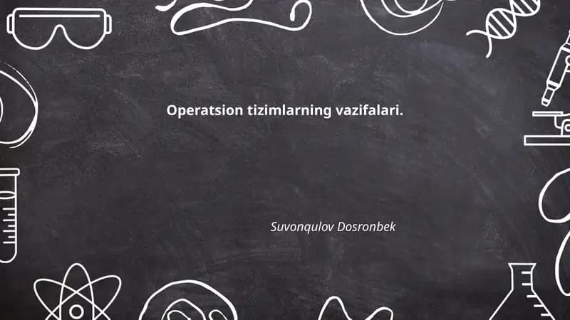Operatsion tizimlarning vazifalari