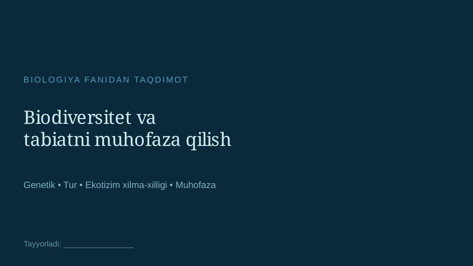 Biodiversitet va tabiatni muhofaza qilish