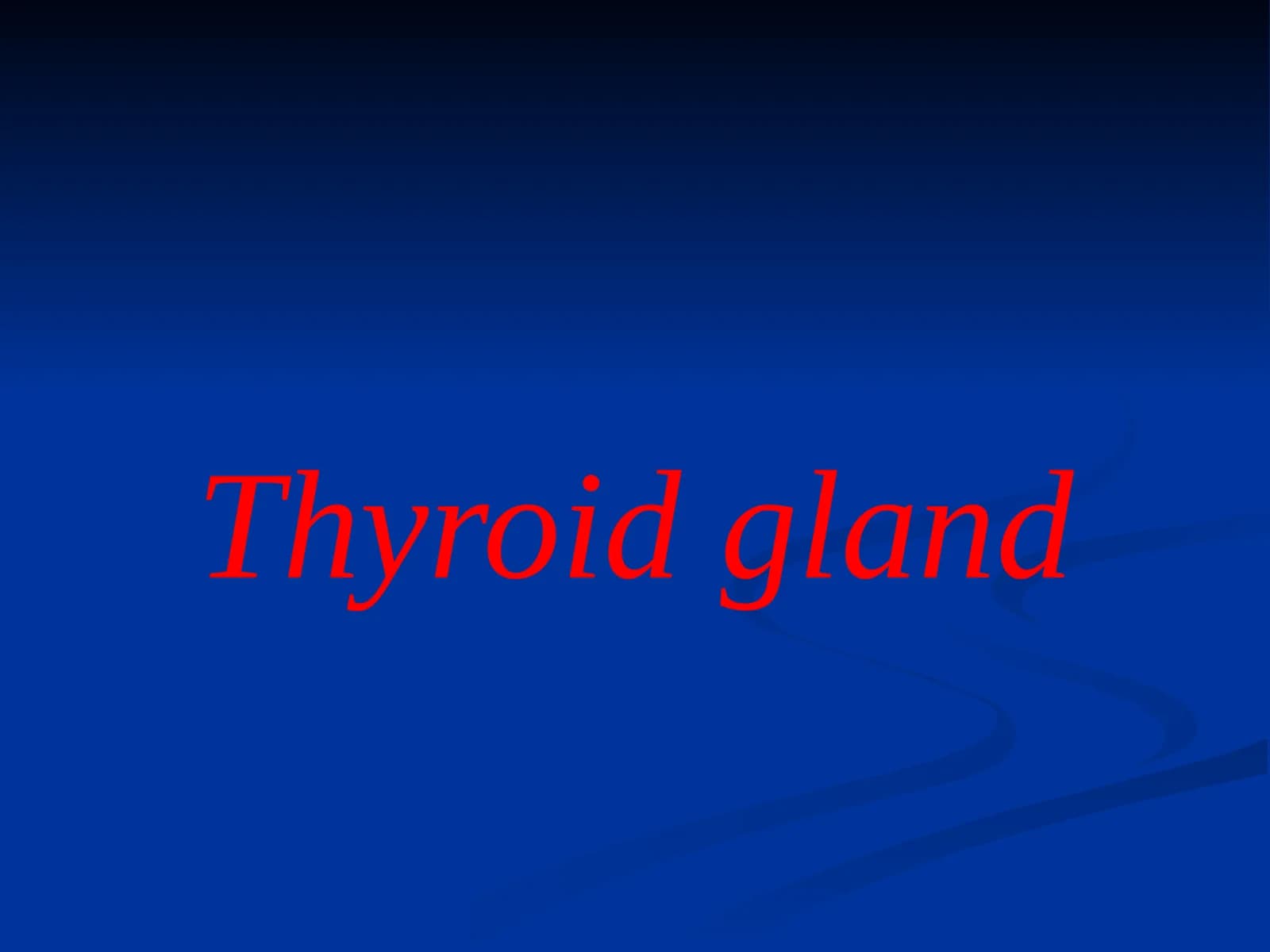 Tiroit bezlari Throid gland