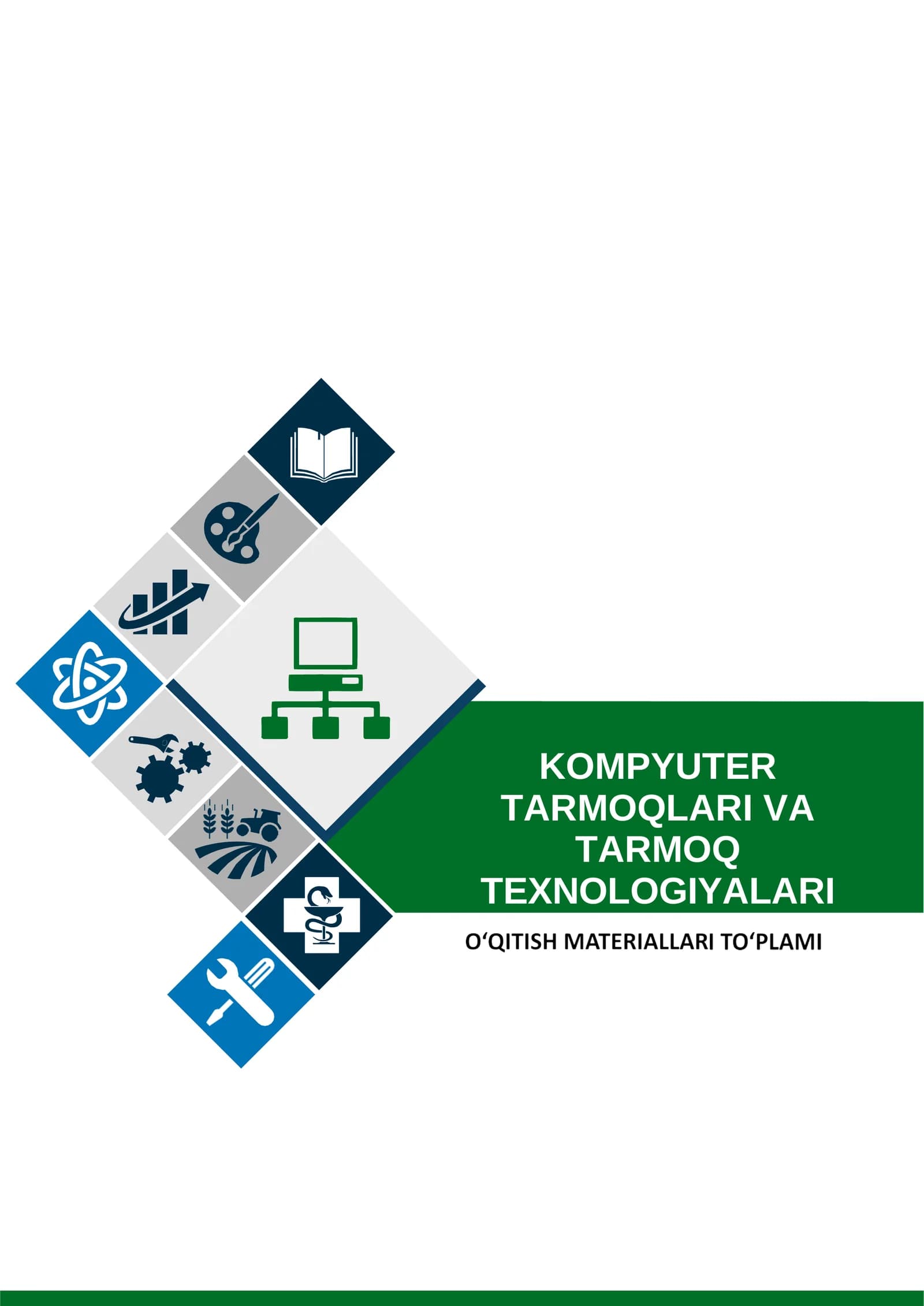 KOMPYUTER TARMOQLARI VA TARMOQ TEXNOLOGIYALARI fanidan O’QITISH MATERILLARI