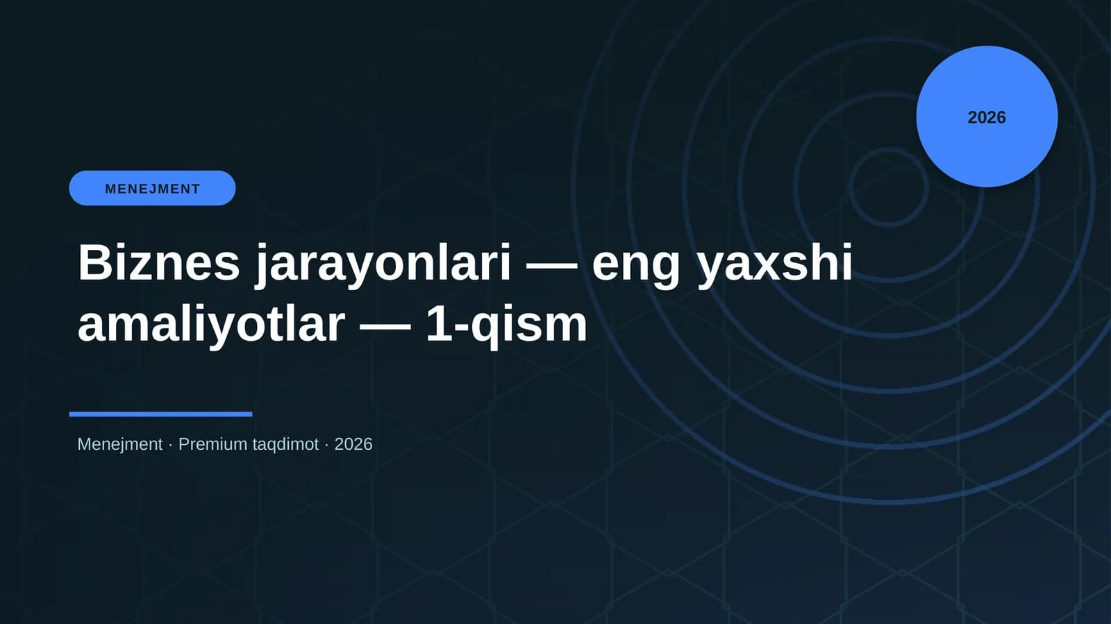 Biznes jarayonlari — eng yaxshi amaliyotlar — 1-qism