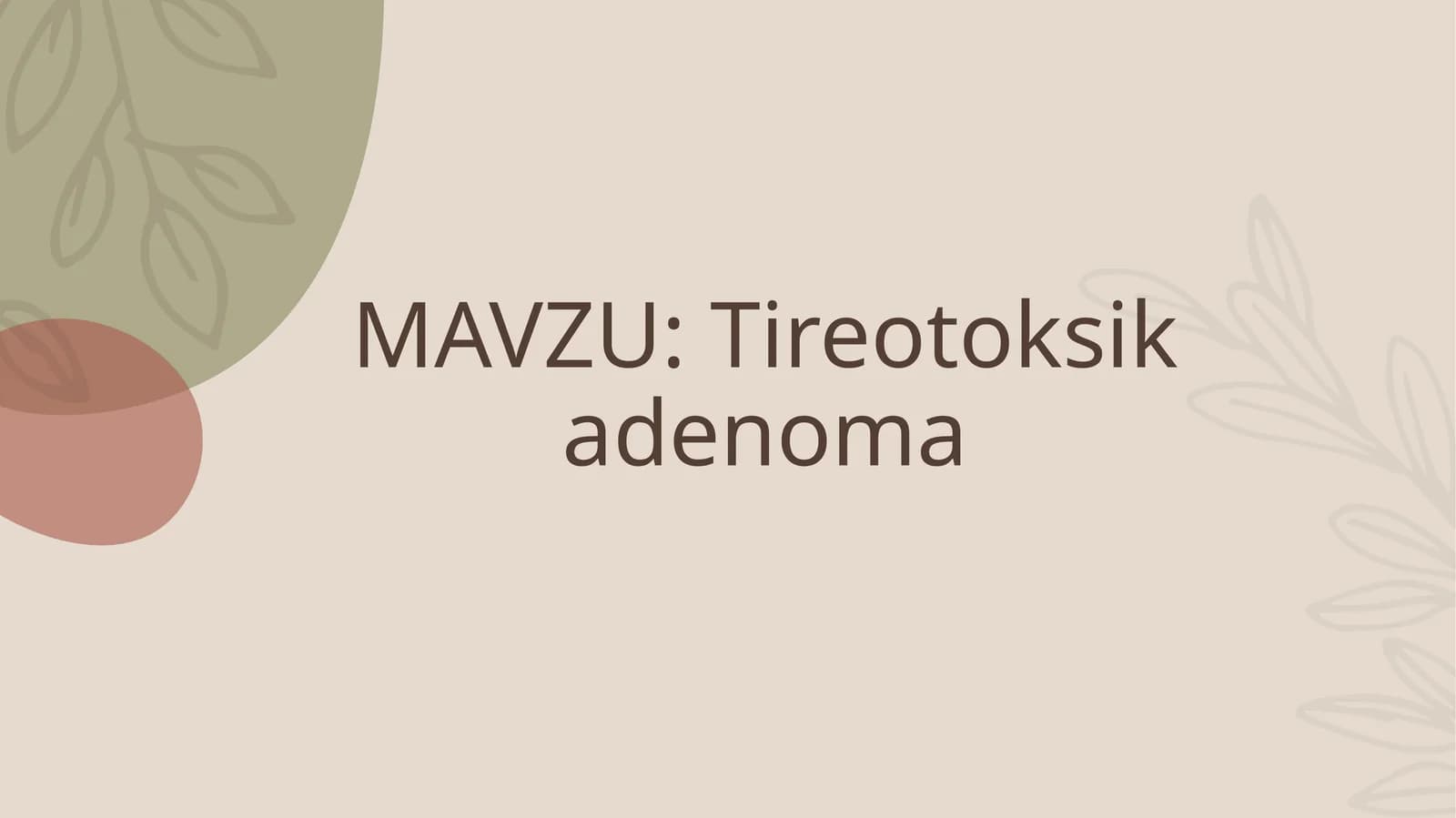 Tireotoksikadenoma