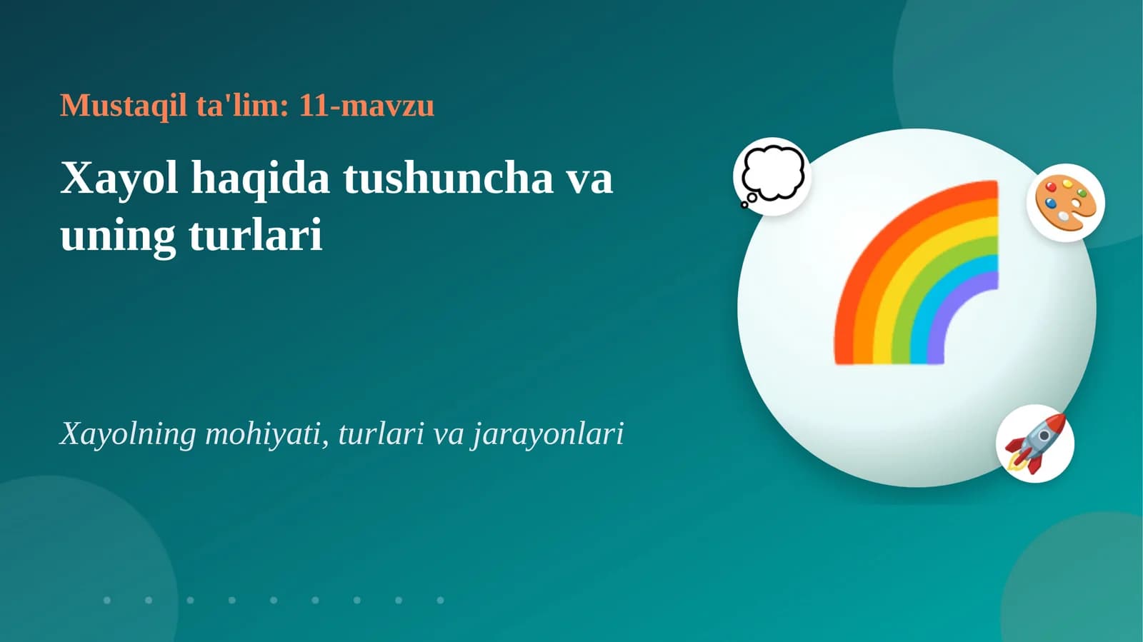 11-mavzu: Xayol haqida tushuncha va uning turlari