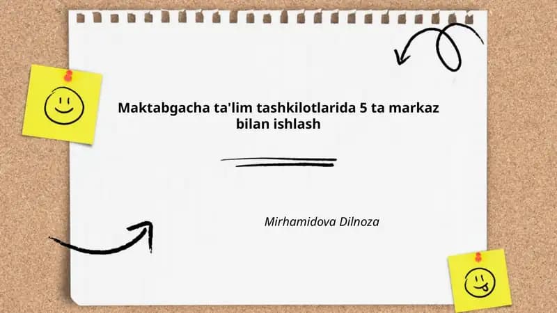 Maktabgacha ta'limda 5 ta markaz bilan ishlash