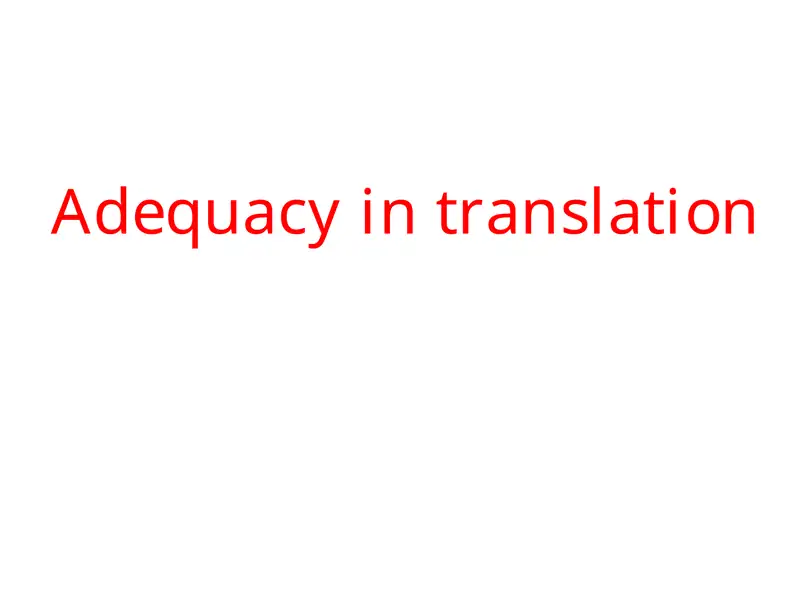 Adequacy in translation