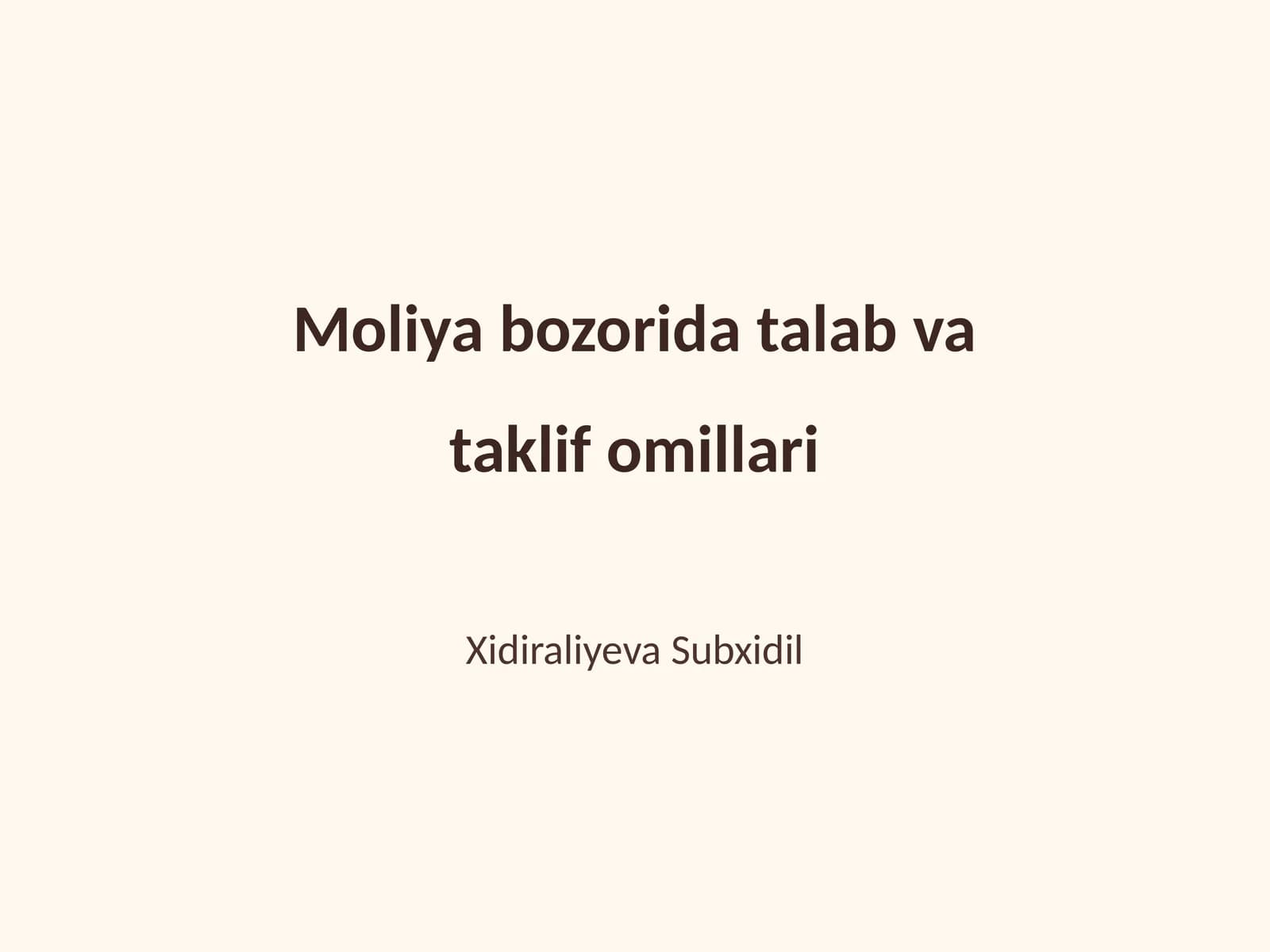 Moliya bozorida talab va taklif omillari
