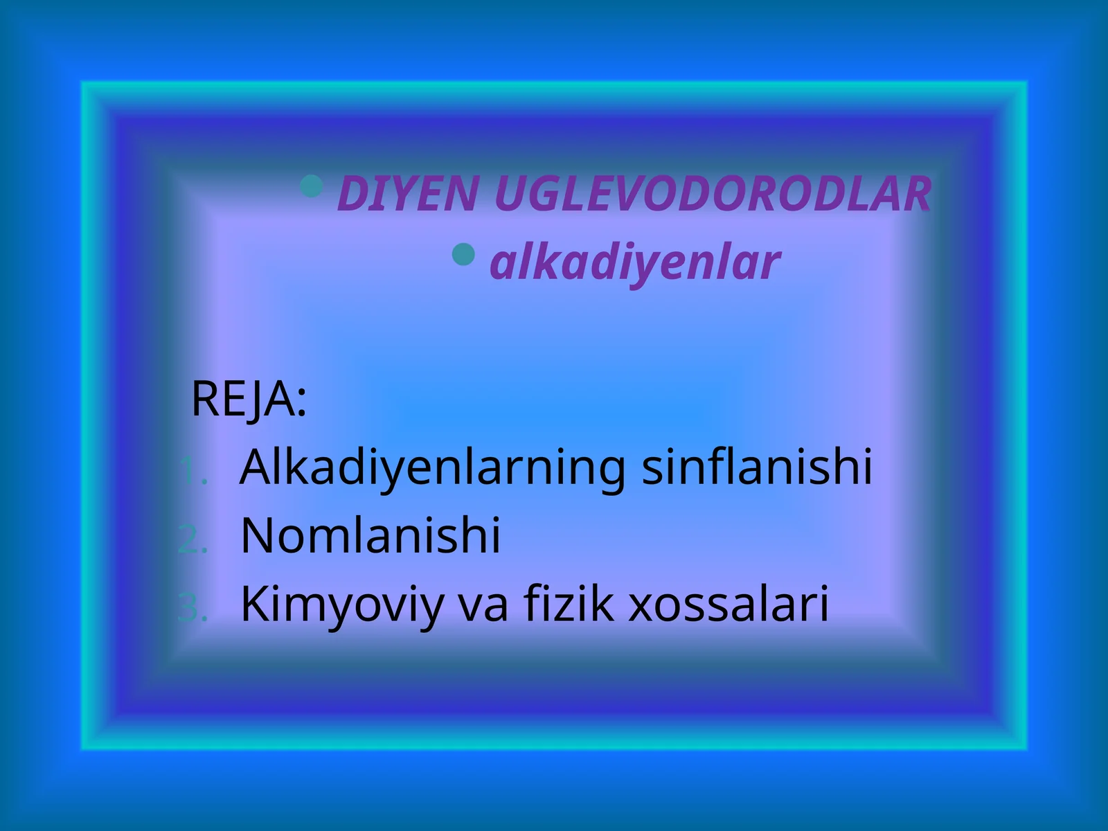 Diyen - uglevodorodlar alkadiyenlar