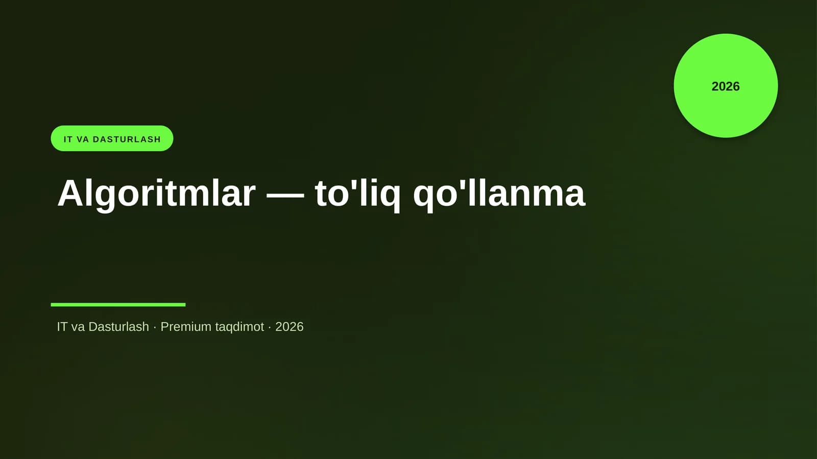 Algoritmlar — to'liq qo'llanma