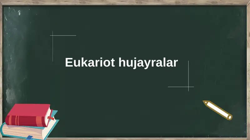 Eukariot hujayralar