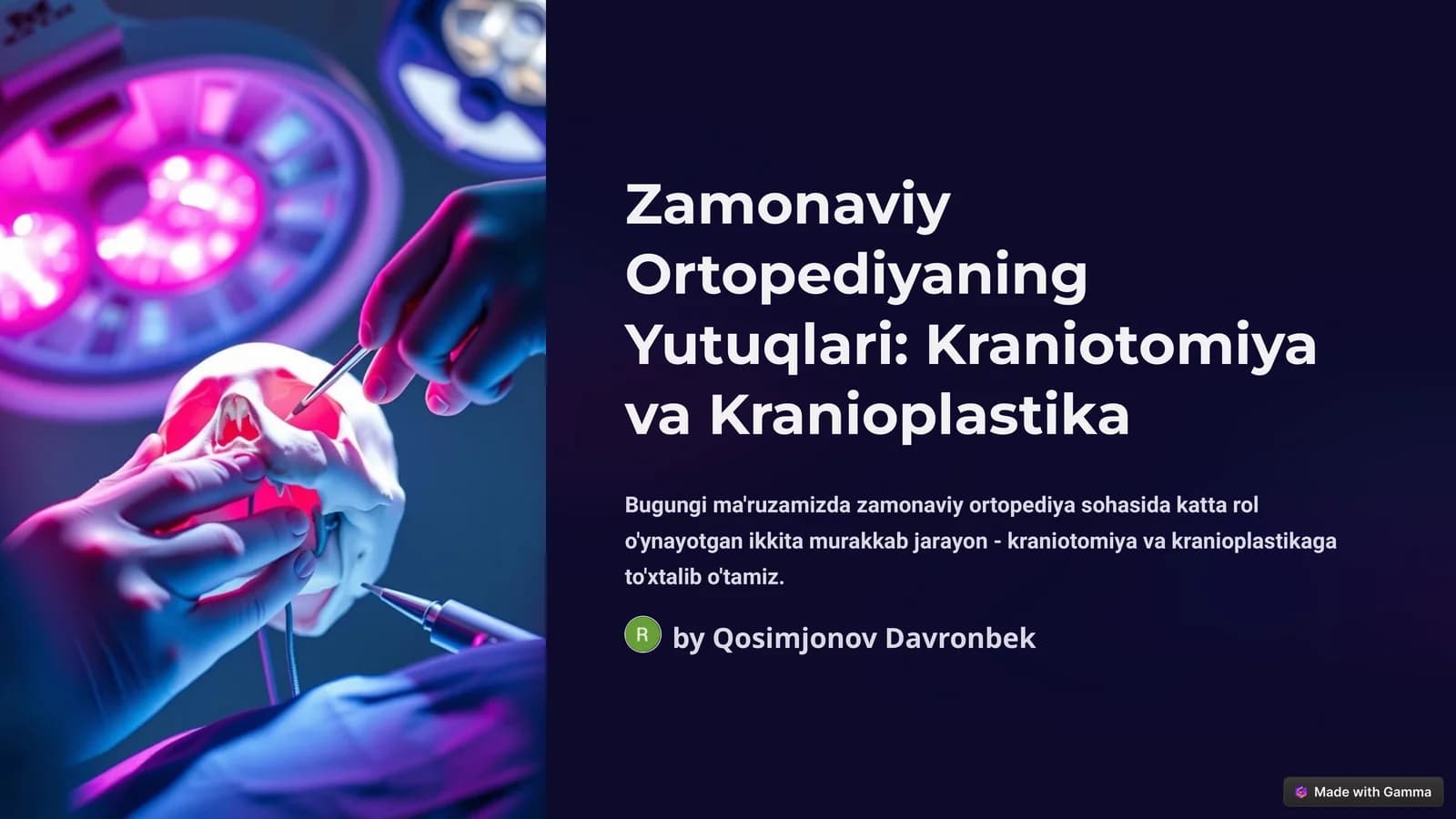 Zamonaviy Ortopediyaning Yutuqlari: Kraniotomiya va Kranioplastika