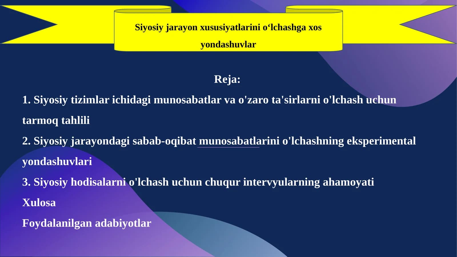 Siyosiy jarayon xususiyatlarini o‘lchashga xos yondashuvlar