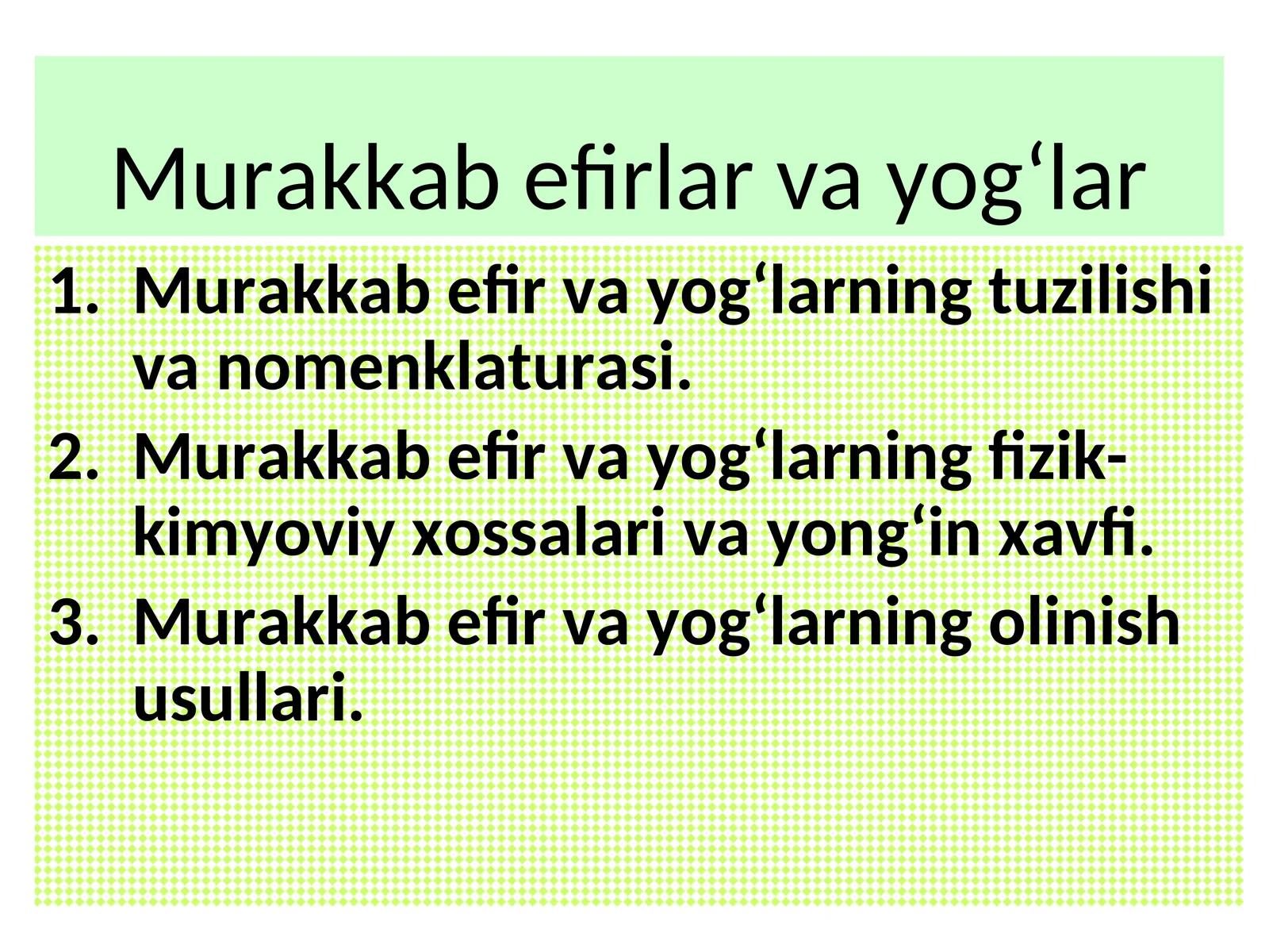 Murakkab efirlar va yog‘lar