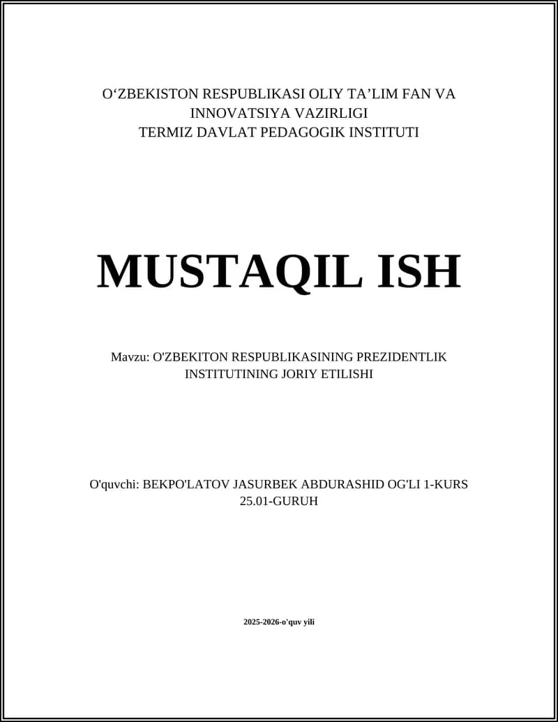 O'ZBEKITON RESPUBLIKASINING PREZIDENTLIK INSTITUTINING JORIY ETILISHI
